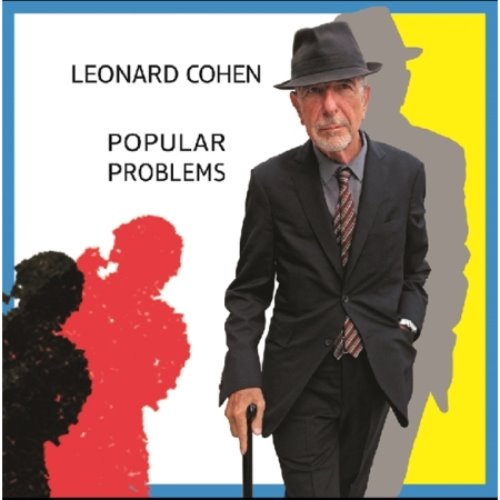 LEONARD COHEN - POPULAR PROBLEMS