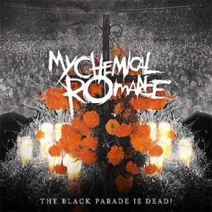 MY CHEMICAL ROMANCE - THE BLACK PARADE IS DEAD! [CD+DVD]