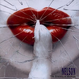 NELSON - THE SILENCE IS BROKEN