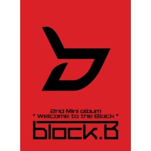 블락비 (BLOCK B) - WELCOME TO THE BLOCK (미니앨범) 일반반