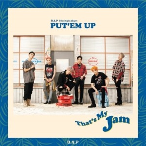 비에이피 (B.A.P) - PUT’EM UP (5TH 싱글앨범)