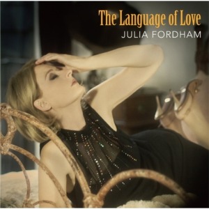 JULIA FORDHAM - THE LANGUAGE OF LOVE