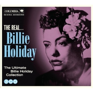 BILLIE HOLIDAY - THE ULTIMATE BILLIE HOLIDAY COLLECTION : THE REAL... BILLIE HOLIDAY 