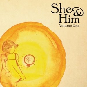 SHE &amp; HIM - VOLUME ONE