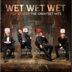 WET WET WET - STEP BY STEP : THE GREATEST HITS
