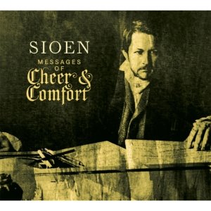 SIOEN - MESSAGES OF CHEER &amp; COMFORT
