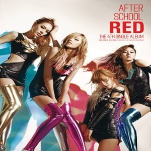 애프터 스쿨 레드 (A.S.RED) - RED (네번째 싱글앨범)