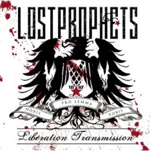 LOSTPROPHETS - LIVERATION TRANSMISSION