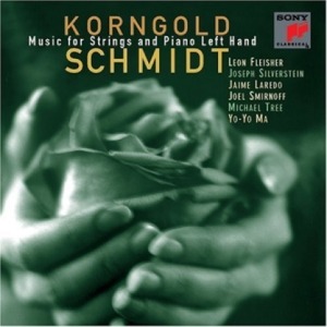 KORNGOLD &amp; SCHMIDT - MUSIC FOR STRINGS &amp; PIANO LEFT HAND