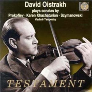DAVID OISTRAKH PLAYS SONATAS : PROKOFIEV &amp; KHACHAURIAN &amp; SZYMANOWSKI