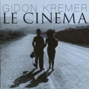 KREMER - LE CINEMA