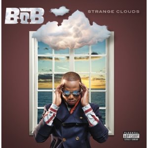 B.O.B - STRANGE CLOUDS