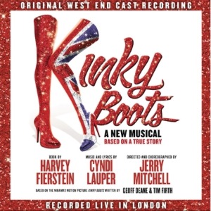 KINKY BOOTS - ORIGINAL WEST END CAST RECORDING