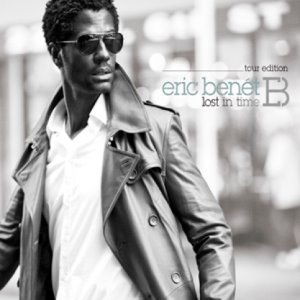 ERIC BENET - LOST IN TIME (TOUR EDITION)