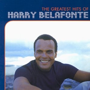 HARRY BELAFONTE - THE GREATEST HITS OF