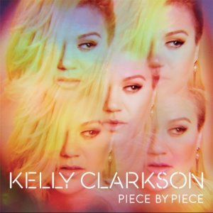 KELLY CLARKSON - PIECE BY PIECE (DELUXE EDITION)