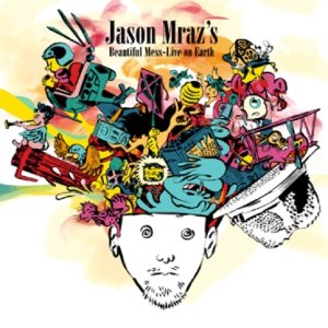 JASON MRAZ - BEAUTIFUL MESS (LIVE ON EARTH) [CD+DVD]