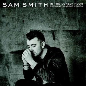 SAM SMITH - IN THE LONELY HOUR (DROWNING SHADOWS EDITION) 