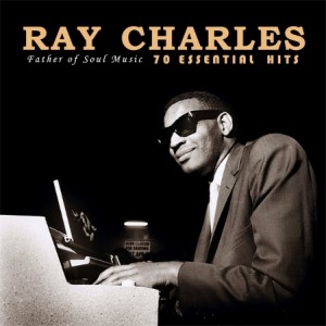 RAY CHARLES - 70 ESSENTIAL HITS : FATHER OF SOUL MUSIC (3CD,리마스터링)