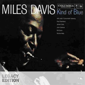 MILES DAVIS - KIND OF BLUE (50TH ANNIVERSARY LEGACY EDITION) 