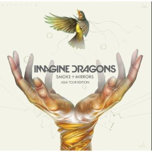 IMAGINE DRAGONS - SMOKE + MIRRORS (ASIA TOUR EDITION)