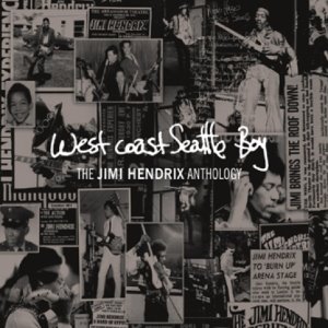 JIMI HENDRIX - WEST COAST SEATTLE BOY : THE JIMI HENDRIX ANTHOLOGY [CD+DVD]