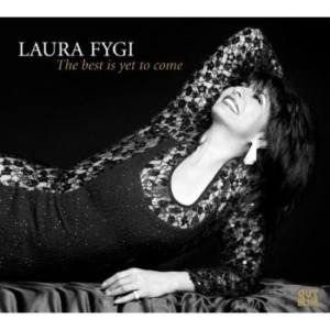 LAURA FYGI - THE BEST IS YET TO COME