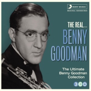 BENNY GOODMAN - THE REAL... BENNY GOODMAN : THE ULTIMATE BENNY GOODMAN COLLECTION 