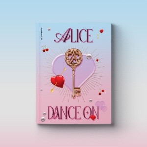 앨리스 (ALICE) - DANCE ON