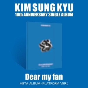 김성규 - Dear my fan (META) PLATFORM VER.